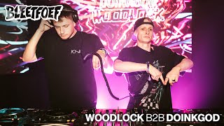 Woodlock B2B DoinkGod  FULL SET  Bleetfoef Extinction [upl. by Uon]