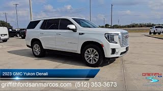 2023 GMC Yukon Denali San Antonio Austin San Marcos New Braunfels Kyle [upl. by Casi]