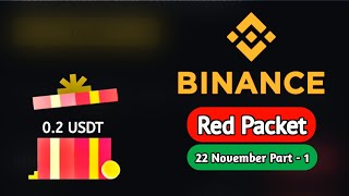 Binance Red Packet 22 November [upl. by Gosney]