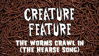 Creature Feature  The Worms Crawl In The Hearse Song Scary Stories To Tell In The Dark [upl. by Seraphim790]