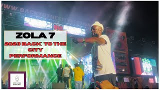 ZOLA 7  2023 back to the city performance  Zola 7 comeback History was Made [upl. by Wardlaw]