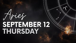 Aries  Today Horoscope  September 12 2024  Daily Horoscope  Horoscope for Today [upl. by Gredel]