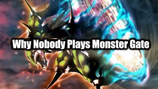 Why Nobody Plays Monster Gate [upl. by Nicolas108]