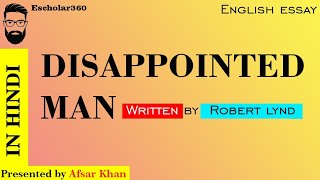 A Disappointed man by Robert Lynd in Hindi and English [upl. by Awad]