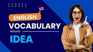 Essential English Vocabulary  Ideas [upl. by Tlevesoor]