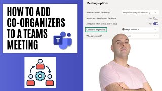 How To Add Co Organizers To A Microsoft Teams Meeting [upl. by Hermosa489]