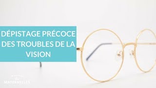 Dépistage précoce des troubles de la vision  La Maison des Maternelles LMDM [upl. by Ennyroc]