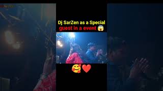 Dj Sarzen as a special guest 🥰  Dj Sarzen production  shorts short shortvideo [upl. by Ytineres728]