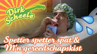 Dirk Scheele  Spetter spetter spat amp Mn gereedschapskist  Huis tuin en keukenavonturen [upl. by Layla]