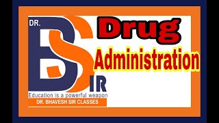 Drug Administration  Homoeopathic Pharmacy  DrBhavesh Sir Classes [upl. by Holder]