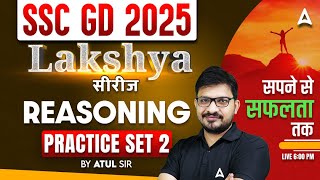 SSC GD 2025  SSC GD 2025 Reasoning Practice Set 2  SSC GD 2025 Practice Set  By Atul Awasthi Sir [upl. by Noskcaj]