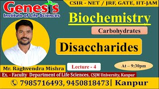 Disaccharides  Biochemistry  Lecture4  New online quotBatchquot for CSIR NETJRF  IITJAM [upl. by Ahsenod]