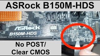 ASRock B150MHDS CMOS reset [upl. by Ettigdirb]