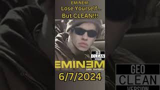 EMINEM Lose Yourself But CLEAN clean cleanhiphop rapper geo loseyourself 8mile eminem [upl. by Elleryt]