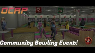 Community Bowling Event Part 2  OCRP LIVE [upl. by Alleras]