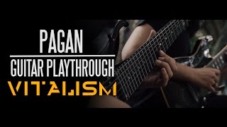 VITALISM  PAGAN  GUITAR PLAYTHROUGH OFFICIAL [upl. by Sumner100]