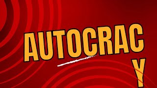 what is autocracy CSS lectur autocracy meaning autocracy vs democracy autocracy vs dictatorship [upl. by Anirrok]