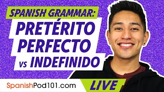 Spanish Grammar When to Use Pretérito Perfecto vs Indefinido [upl. by Anwahsiek]