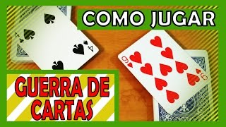 Como jugar Guerra de cartas [upl. by Lenehc]