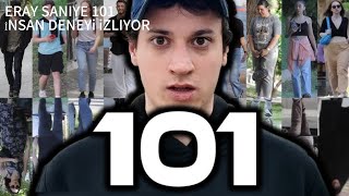 Eray  101 İnsan Deneyi İzliyor saniye [upl. by Harihs]