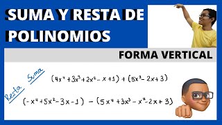 ➕ SUMA Y RESTA DE POLINOMIOS ⛔  FORMA VERTICAL  EXPLICACIÓN FACIL [upl. by Vine279]