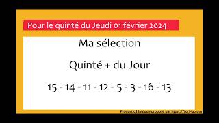 pronostic quinte du jour turfoo PRONOSTIC PMU QUINTÉ  DU JOUR JEUDI 01 FEVRIER 2024 [upl. by Wareing]