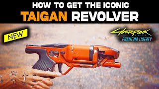 Cyberpunk 2077 Phantom Liberty Update 21 Iconic Weapon TAIGAN Location Guide  TEST  Revolver [upl. by Hedva]