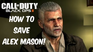 Black Ops 2 How To Save Alex Mason [upl. by Irneh678]