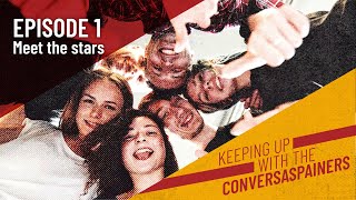 Keeping Up with the ConversaSpainers  Episode 1 Meet our stars [upl. by Kellina]