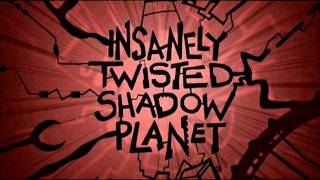 Insanely Twisted Shadow Planet  Trailer Soundtrack [upl. by Akisey]