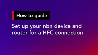 How to set up your nbn device and router for a HFC connection  Superloop Customer Support [upl. by Ahcrop64]