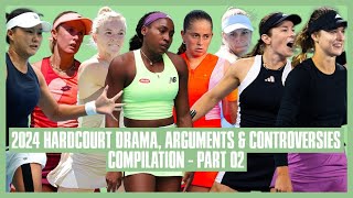 Tennis Hard Court Drama 2024  Part 02  I Didnt Say Anything  The System is Glitched [upl. by Alvie]