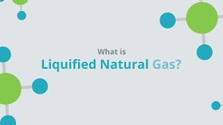 What is Liquified Natural Gas LNG [upl. by Clevey]