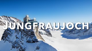 GRINDELWALD JUNGFRAUJOCH SWITZERLAND  Top of Europe Full Guide [upl. by Clarinda]