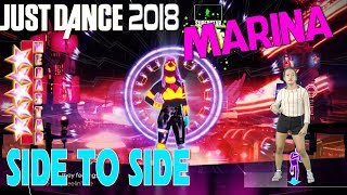 🌟 Just Dance 2018 Side to Side  Megastar  Marina🌟 [upl. by Modestia315]