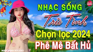 LK Nhạc Sống Thôn Quê Người Mẫu 2024✔️Mở Loa Hết Cỡ LK Nhạc Sống Hà Tây Gái Xinh 2K6 Phê Bất Hủ 2024 [upl. by Dupuis]