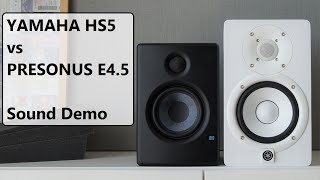 Yamaha HS5 vs Presonus Eris E45  Sound Demo [upl. by Ping]