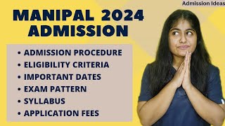 MANIPAL 2024 ADMISSION  MET 2024  Application Form Eligibility Pattern  Exam AdmissionIdeas [upl. by Barrett]