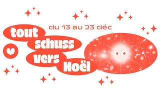 Tout Schuss vers Noël  13 — 23 déc 2023 [upl. by Eirual]