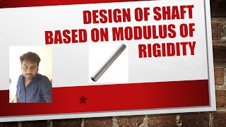 Shaft design based on Rigidity modulus [upl. by Hagi4]