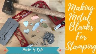 Metal Stamping Blanks The Making Of How I Make Your Blanks [upl. by Channing84]