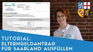 ▶ Elterngeldantrag für Saarland ausfüllen  Tipps [upl. by Agee883]