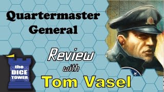 Quartermaster General Review  with Tom Vasel [upl. by Lenahc385]