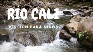 Ríos de Colombia para niños el río Cali [upl. by Grane]