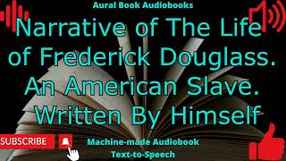 Narrative of The Life of Frederick Douglass Audiobook [upl. by Sarad]