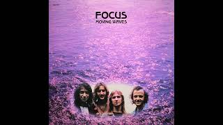 Focus  Moving Waves 1971 FULL ALBUM Vinyl Rip [upl. by Stulin706]