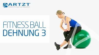 ARTZT vitality Fitness Ball  Dehnung Oberschenkelrückseite [upl. by Assirahs]