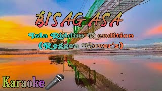 BISAG ASA  Midnasty  Isla Riddim Rendition Reggea Covers Karaoke [upl. by Aierb]