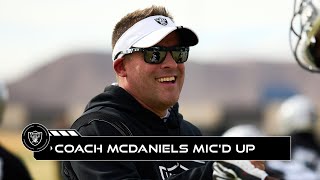 Coach McDaniels Mic’d Up During 2023 Minicamp ‘You Guys Listen To French Montana’  Raiders  NFL [upl. by Perl]