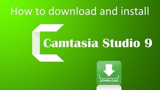 How to download and install Camatasia Video editing Software [upl. by Stacy]